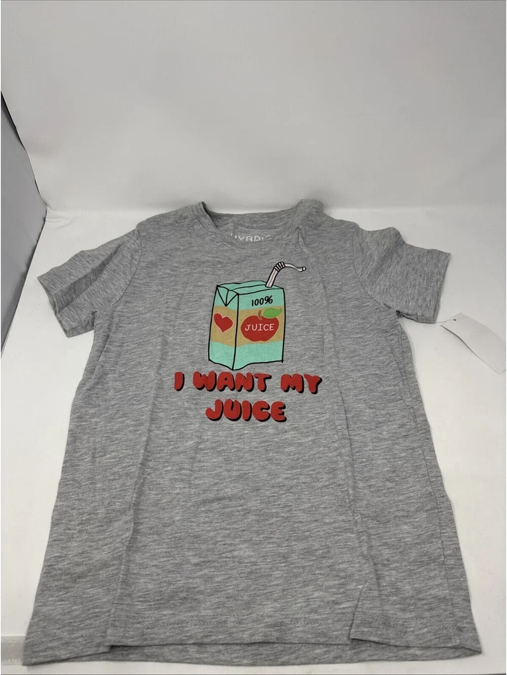 I Want My Juice Grey Shirt Size Small